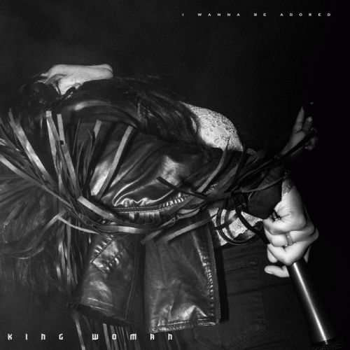 King Woman : I Wanna Be Adored (The Stone Roses Cover)